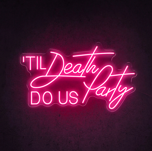 Til Death Do Us Party